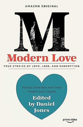 Modern Love: Now An Amazon Prime Series