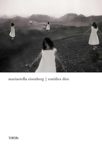 Euridice Dice. Nuova Ediz.