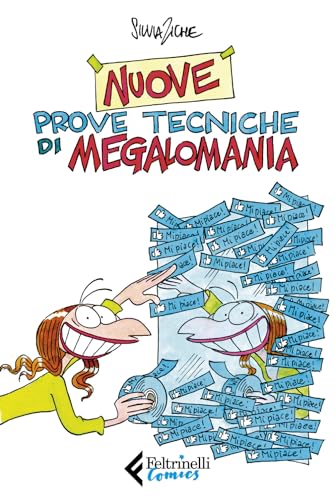Nuove Prove Tecniche Di Megalomania: Vol. 2