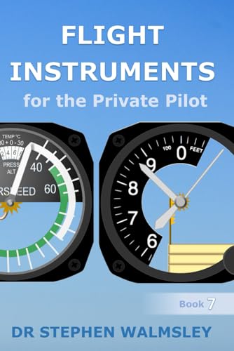 Flight Instruments For The Private Pilot