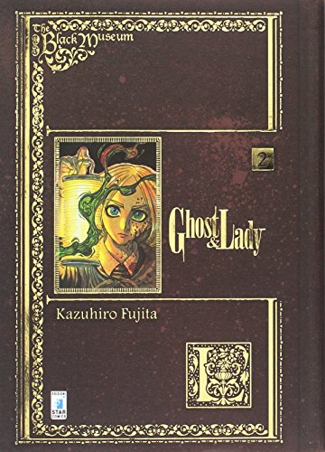 Ghost And Lady. The Black Museum (Vol. 2)