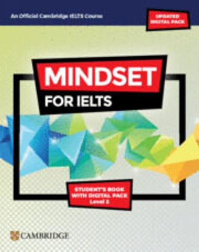 Mindset For Ielts. An Official Cambridge Ielts Course. Level 2. Student'S Book. Per Le Scuole Superiori. Con E-Book. Con Espansione Online
