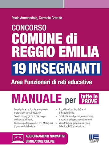Concorso Comune Di Reggio Emilia 19 Insegnanti - Area Funzionari Di Reti Educative - Manuale Per Tutte Le Prove