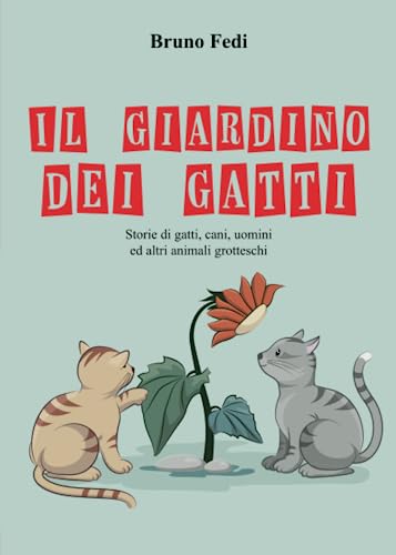 Il Giardino Dei Gatti