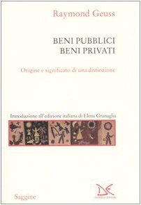Beni Pubblici, Beni Privati