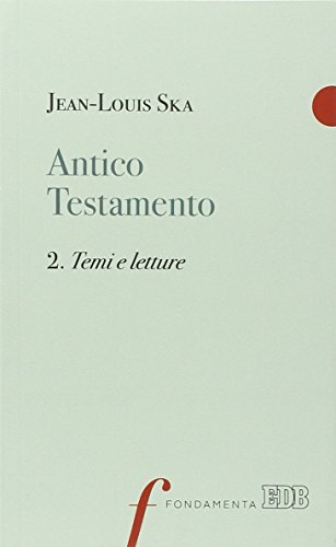 Antico Testamento. Temi E Letture (Vol. 2)
