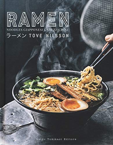 Ramen. Noodles Giapponesi E Stuzzichini