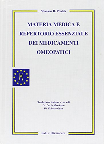 Materia Medica E Repertorio Essenziale Dei Medicamenti Omeopatici