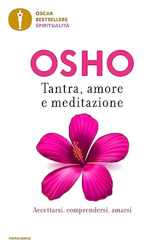 Tantra, Amore E Meditazione