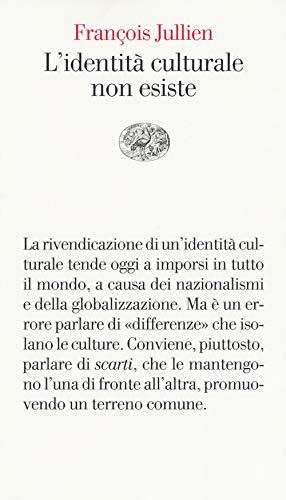 L'Identità Culturale Non Esiste