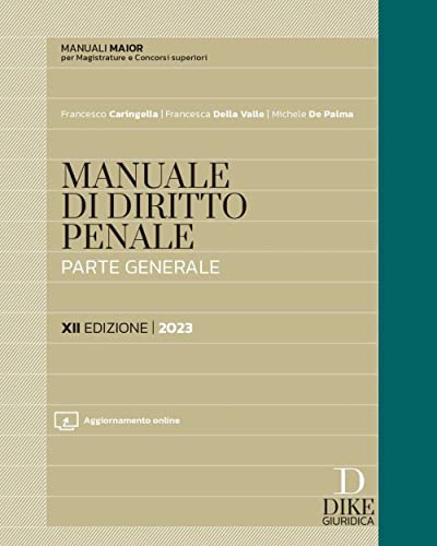 Manuale Di Diritto Penale. Parte Generale. Ediz. Maior. Con Aggiornamento Online