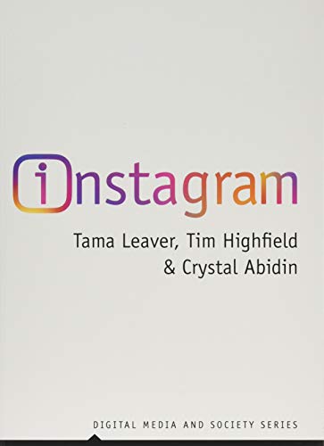 Instagram: Visual Social Media Cultures
