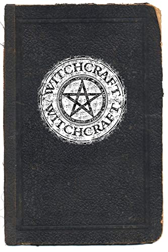 Witchcraft: A Beginners Guide To Witchcraft