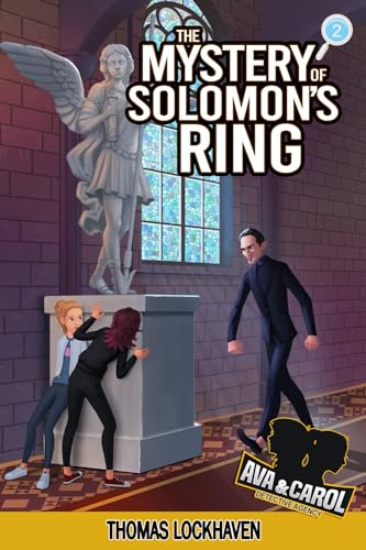 The Mystery Of Solomon'S Ring (Book 2): Ava & Carol Detective Agency