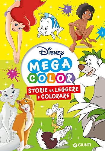 Storie Da Leggere E Colorare. Disney Mega Color. Ediz. Illustrata