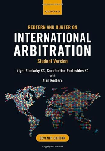 Redfern And Hunter On International Arbitration: Student Version