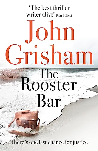 The Rooster Bar: John Grisham