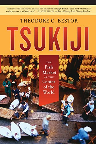 Tsukiji: The Fish Market At The Center Of The World: 11