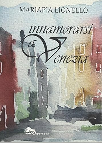 Innamorarsi A Venezia