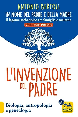 Invenzione Del Padre - In Nome Del Padre E Della Madre Vol.1