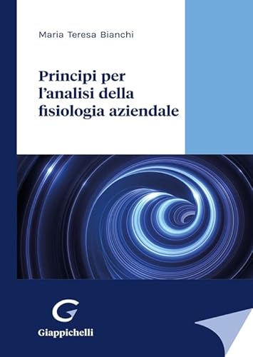Principi Per L'Analisi Della Fisiologia Aziendale