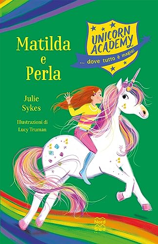 Matilda E Perla. Unicorn Academy: Vol. 8