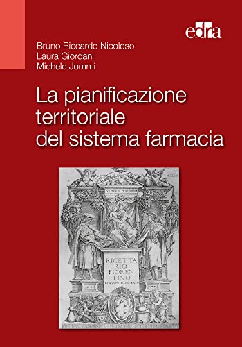 La Pianificazione Territoriale Del Sistema Farmacia
