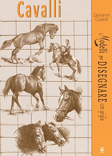 Cavalli. Modelli Per Disegnare Con Griglia