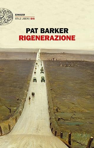 Rigenerazione. La Trilogia