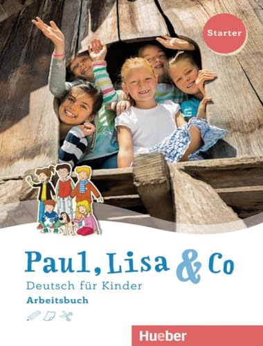 Paul, Lisa & Co Starter. Deutsch Für Kinder. Arbeitsbuch: Deutsch Als Fremdsprache [Lingua Tedesca]
