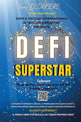 Defi Superstar: Il Bitcoin Ha Permesso Il Viaggio, La Finanza Decentralizzata (Defi) È L’Economia Sottostante Che È Venuta A Crearsi, Nuovo Mondo Crip