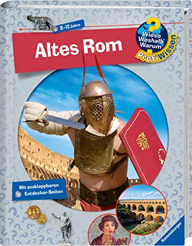 Wieso? Weshalb? Warum? Profiwissen: Altes Rom (Band 9)