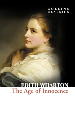 The Age Of Innocence (Collins Classics) [Lingua Inglese]