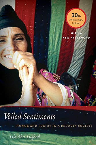 Veiled Sentiments: Honor And Poetry In A Bedouin Society
