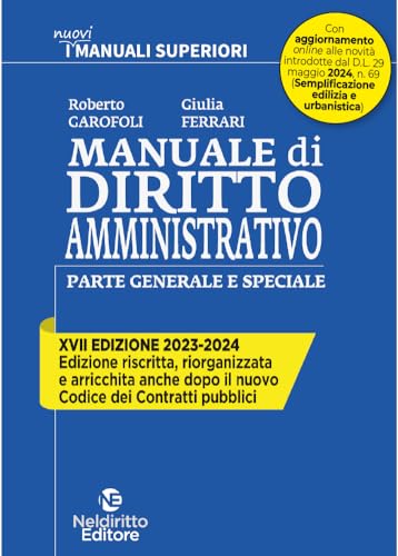 Manuale Di Diritto Amministrativo. Parte Generale E Speciale