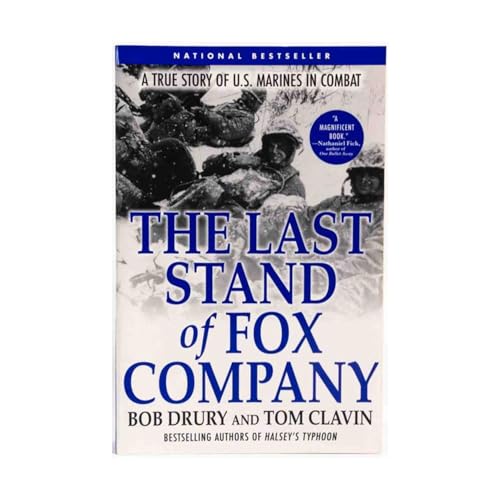 The Last Stand Of Fox Company: A True Story Of U.S. Marines In Combat