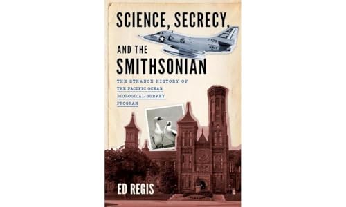Science, Secrecy, And The Smithsonian: The Strange History Of The Pacific Ocean Biological Survey Program