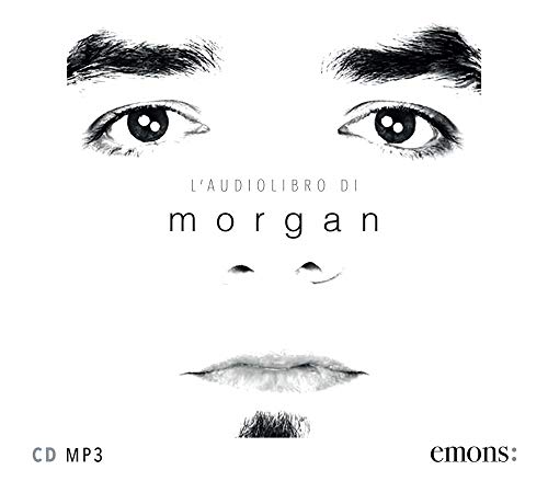 L'Audiolibro Di Morgan. Audiolibro. Cd Audio Formato Mp3