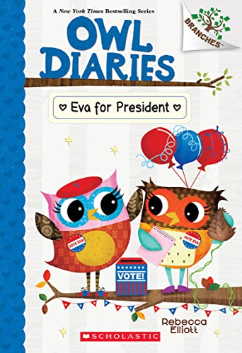 Eva For President: Eva For President: A Branches Book