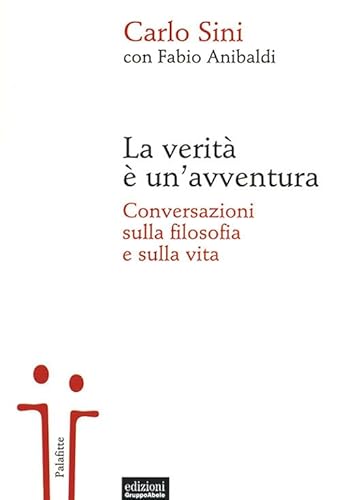 La Verita' E' Un'Avventura