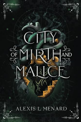 City Of Mirth And Malice: Vows Of Vengeance Duet Book 2