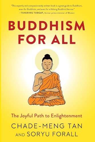 Buddhism For All: The Joyful Path To Enlightenment