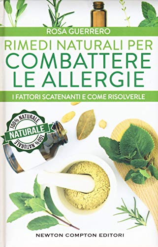 Rimedi Naturali Per Combattere Le Allergie