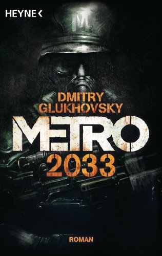 Metro 2033: Roman: 1