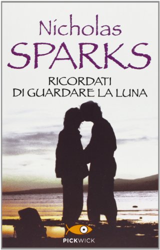 Ricordati Di Guardare La Luna