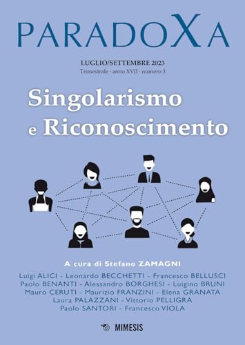 Paradoxa. Singolarismo E Riconoscimento (2023) (Vol. 3)