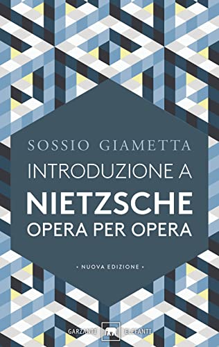 Introduzione A Nietzsche. Opera Per Opera