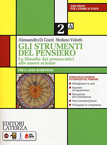 Gli Strumenti Del Pensiero. La Filosofia Dai Presocratici Alle Nuove Scienze. Per Il Liceo Scientifico. Con E-Book. Con Espansione Online (Vol. 2)