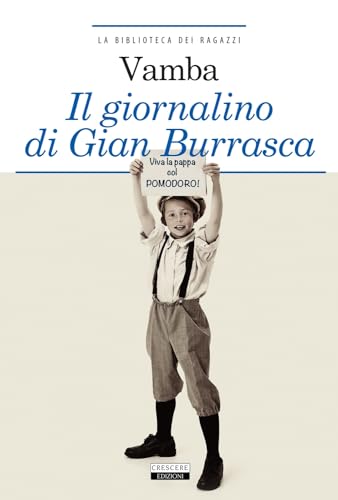 Il Giornalino Di Gian Burrasca. Ediz. Integrale Illustrata. Con Segnalibro