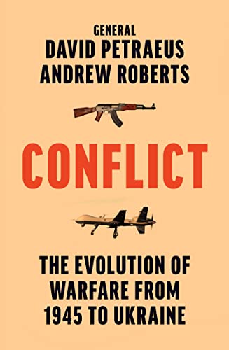 Conflict: A Military History Of The Evolution Of Warfare From 1945 To Ukraine: A Military History Of The Evolution Of Warfare From 1945 To Ukraine - T